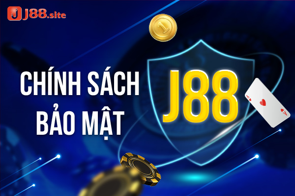 Giới thiệu J88 - Chính sách bảo mật an toàn.