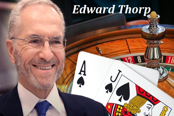 Edward Thorp - Kiếm tiền triệu đô nhờ chơi các trò đánh bạc